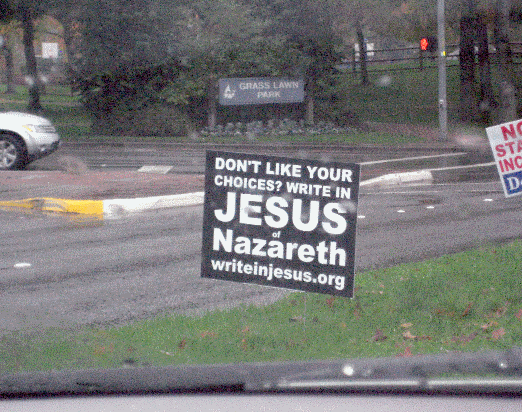 Write In Jesus Lawn Sign Sighting #1!